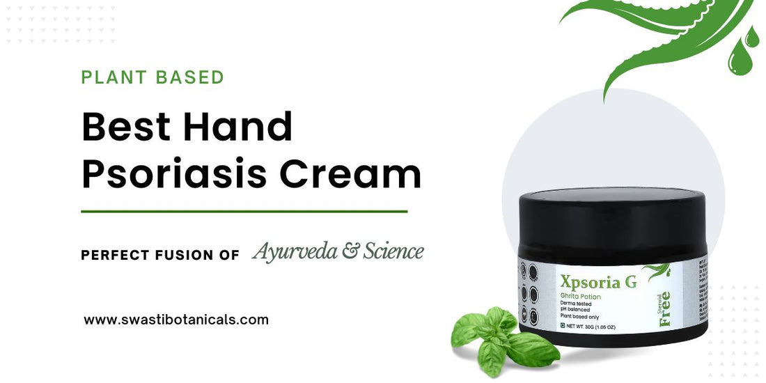Best Hand Psoriasis Cream | Relief & Healing Guide